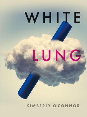 cover image of White Lung